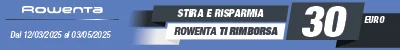 ROWENTA TI RIMBORSA 30 EURO