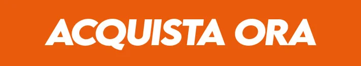 ACQUISTA ORA