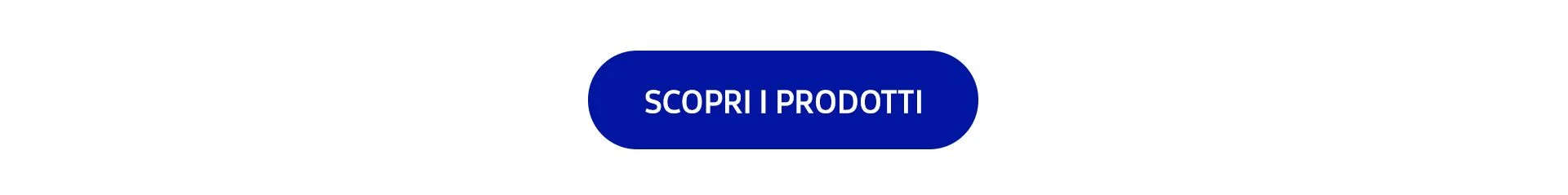 Scopri i prodotti