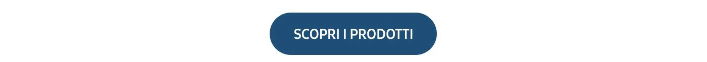 SCOPRI I PRODOTTI